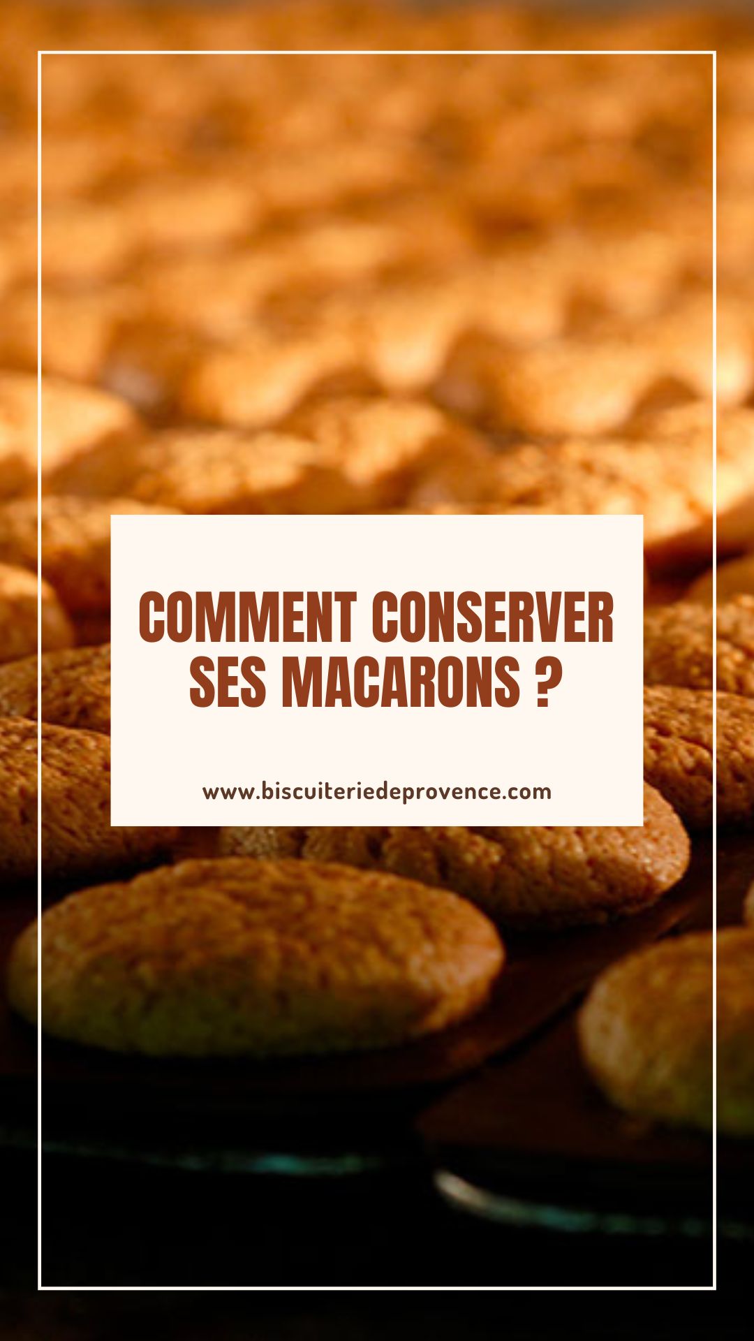 comment conserver ses macarons